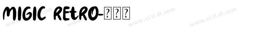 migic retro字体转换